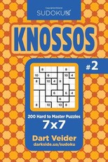 Sudoku Knossos - 200 Hard to Master Puzzles 7x7 (Volume 2)