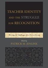 Teacher Identity and the Struggle for Recognition