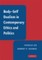 Body-Self Dualism in Contemporary Ethics and Politics