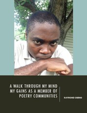 A Walk Through My Mind: My Gains As a Member of Poetry Communities