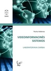 Videoinformacinės sistemos. Laboratoriniai darbai