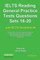 IELTS Reading. General Practice Tests Questions Sets 16-20. Sample mock IELTS preparation materials based on the real exams