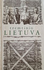 Tremtinio Lietuva. Eilėraščiai