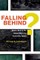 Falling Behind?