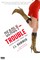 Deadly Trouble