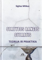 Statybos rangos sutartis. Teorija ir praktika