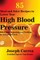 85 Meal and Juice Recipes to Lower Your High Blood Pressure