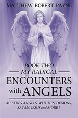 My Radical Encounters with Angels