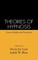 Theories of Hypnosis