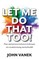 Let Me Do That Too!