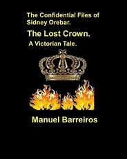 The Confidential Files of Sidney Orebar.The Lost Crown.