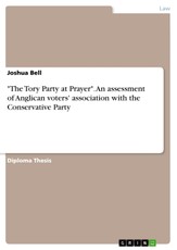 "The Tory Party at Prayer". An assessment of Anglican voters' association with the Conservative Party