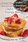 French Toast, Waffles and Pancakes for Breakfast