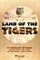 Land of the Tigers