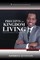 Precepts For Kingdom Living