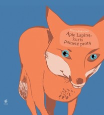 Apie Lapiną, kuris pametė protą