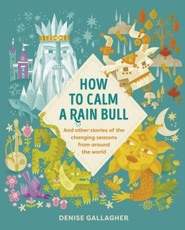How to Calm a Rain Bull