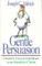 Gentle Persuasion