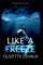 Like a Freeze