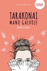 Tarakonai mano galvoje