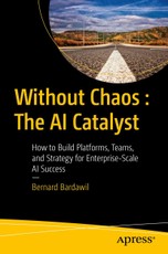 Without Chaos: The AI Catalyst