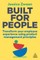 Built for People