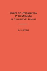 Degree of Approximation by Polynomials in the Complex Domain. (AM-9)