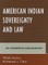 American Indian Sovereignty and Law