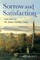 Sorrow and Satisfaction