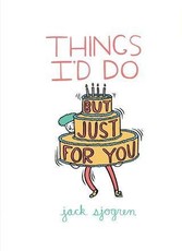 Things I'd Do (But Just for You)