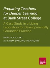 Preparing Teachers for Deeper Learning at Bank Street College