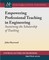 Empowering Professional Teaching in Engineering