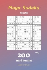 Mega Sudoku 16x16 - 200 Hard Puzzles vol.3