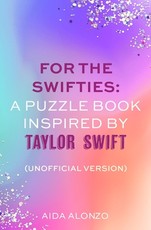 Taylor Swift: An Ultimate Activity Book