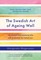 Magnusson, M: Swedish Art of Ageing Well