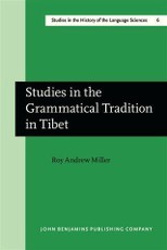 Studies in the Grammatical Tradition in Tibet