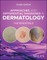 Approaches and Differential Diagnoses in Dermatology: The Essentials