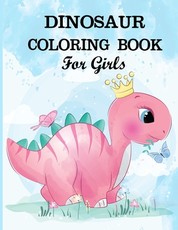 Dinosaur Coloring Book for Girls