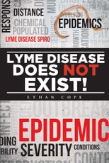 Lyme Disease Does Not Exist!