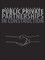 Public Private Partnerships in Construction
