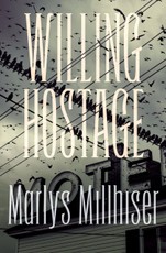 Willing Hostage
