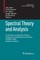 Spectral Theory and Analysis