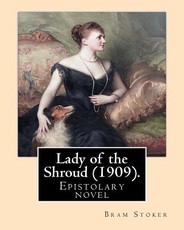Lady of the Shroud (1909). By