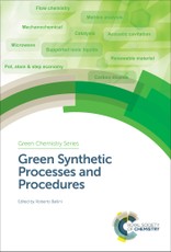 Green Synthetic Processes and Procedures