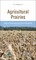 Agricultural Prairies