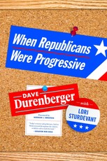 When Republicans Were Progressive