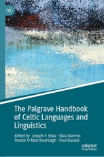 The Palgrave Handbook of Celtic Languages and Linguistics