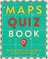 Maps Quiz Book