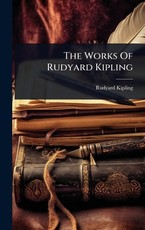 The Works Of Rudyard Kipling