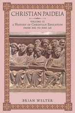 Christian Paideia (Vol. II)